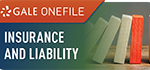 Gale OneFile: Insurance and Liability