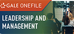 Gale OneFile: Leadership and Management