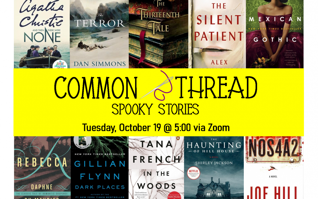 Common Thread – Spooky Stories