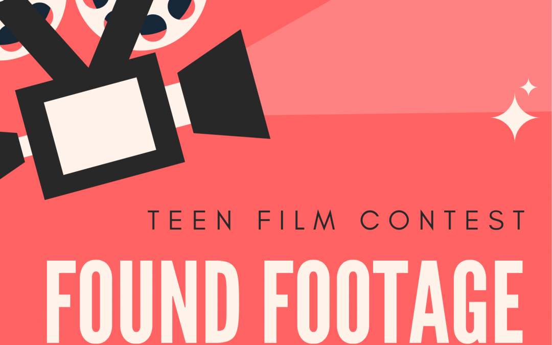 Teen Film Contest – Found Footage