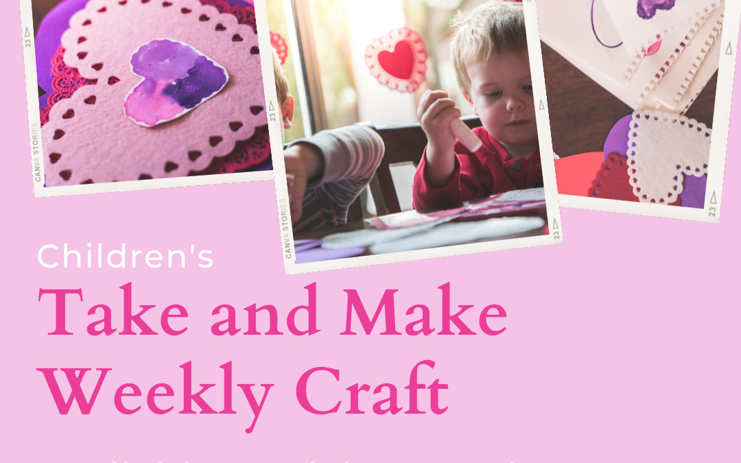 Take and Make Weekly Craft