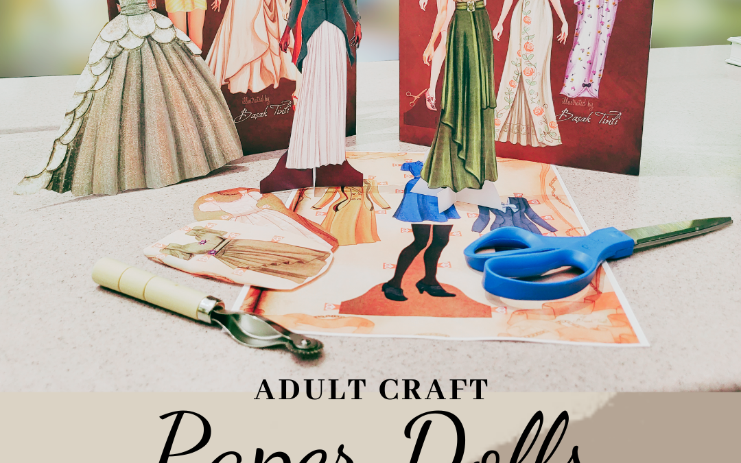 Adult Craft – Paper Dolls