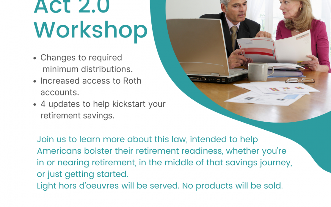 Financial Workshop – Secure Act 2.0
