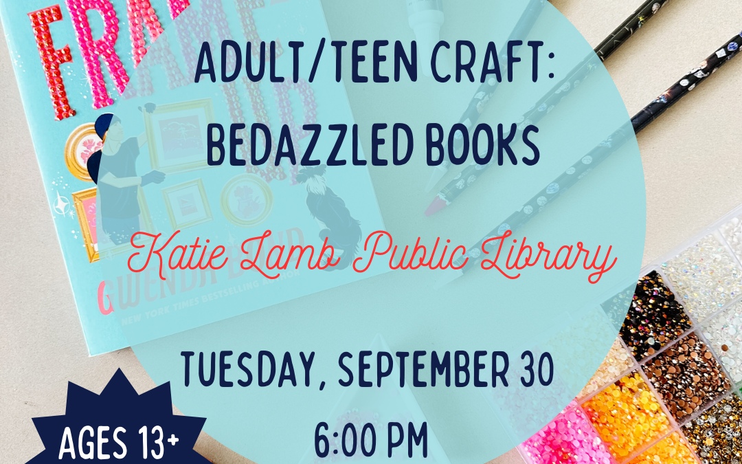 Adult & Teen Craft: Book Bedazzling! Bring Your Own Book!