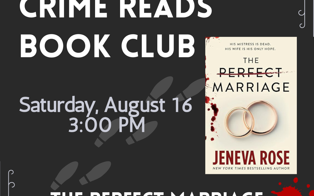 Crime Reads Book Club: The Perfect Marriage by Jeneva Rose