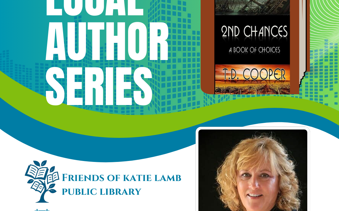 Local Author Series: 2nd Chances: A Book of Choices by T.D. Cooper