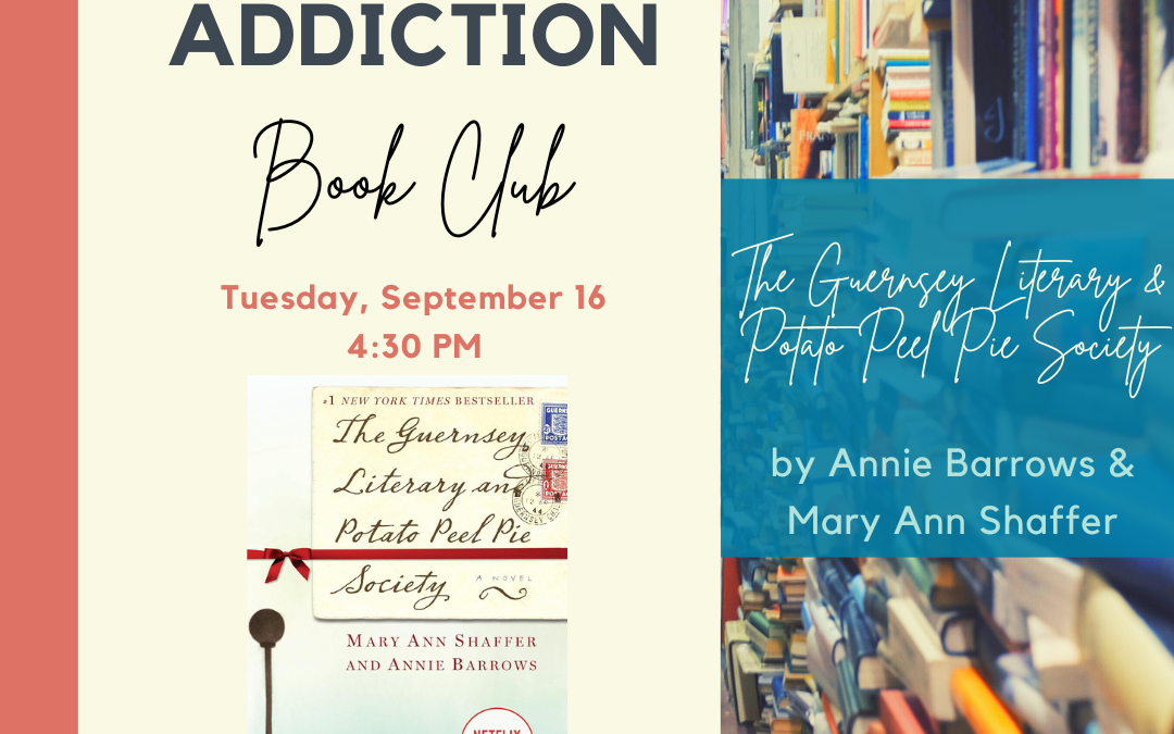 Fiction Addiction Book Club: The Guernsay Literary & Potato Peel Society