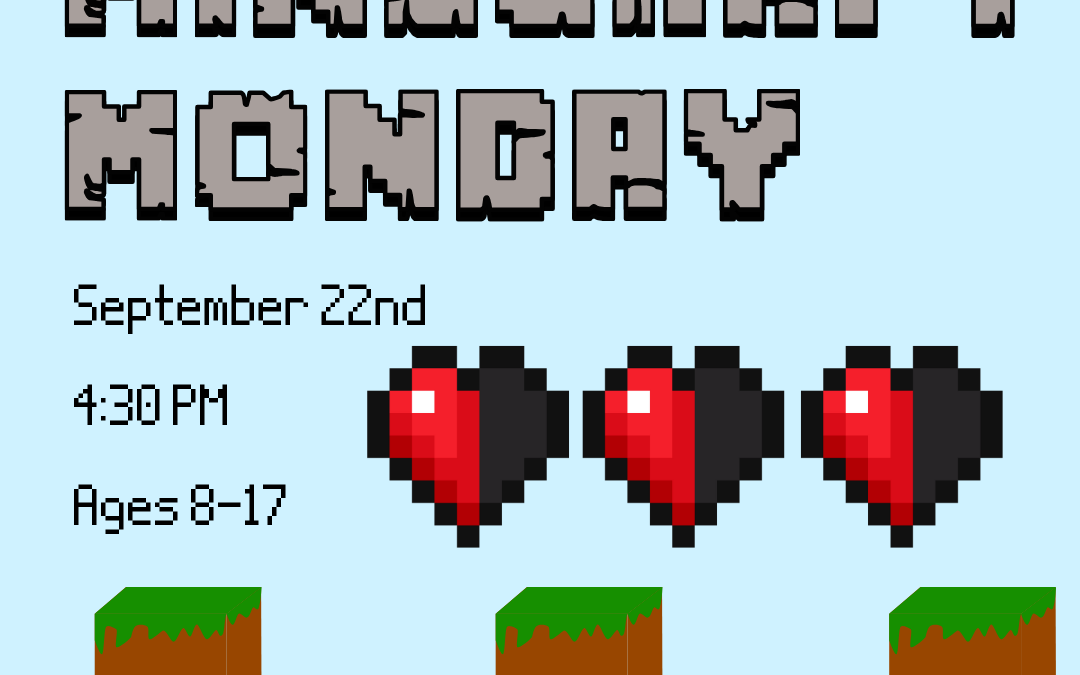 Minecraft Monday