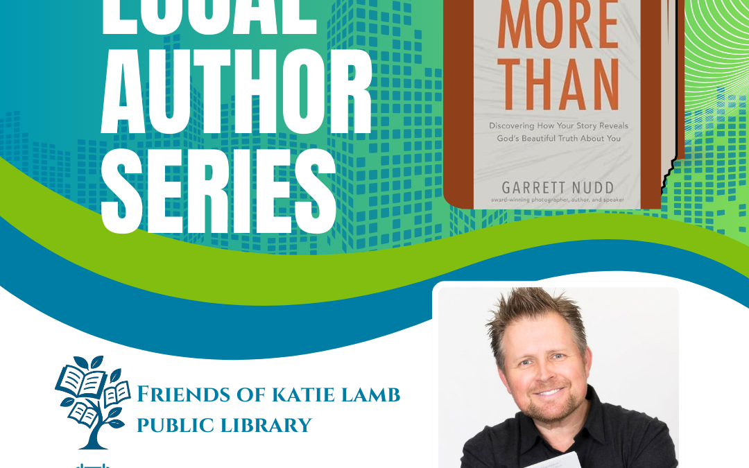 Local Author Visit: Garrett Nudd’s More Than