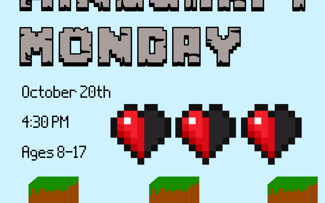 Minecraft Monday