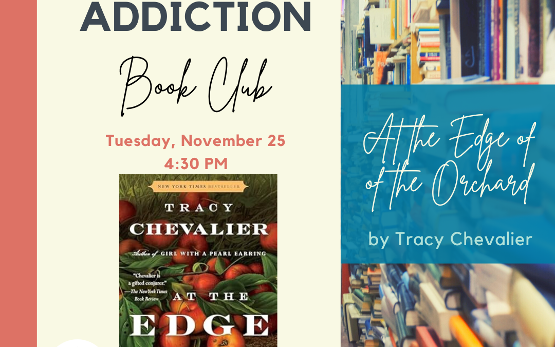 Fiction Addiction Book Club: The Edge of the Orchard by Tracy Chevalier